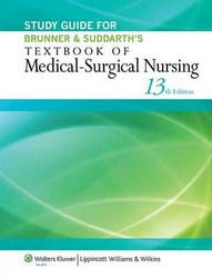 Study Guide For Brunner & Suddarth's Textbook Of Medical-surgical Nursing
