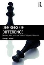 Degrees Of Difference - Women Men And The Value Of Higher Education Paperback