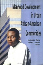 Manhood Development in Urban African-American Communities