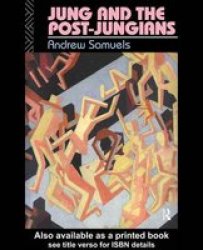 Jung And The Post-jungians