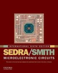Microelectronic Circuits Paperback 6 Revised And International Ed