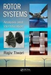 Rotor Systems - Analysis And Identification Hardcover