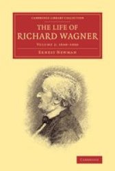 The Life Of Richard Wagner Paperback