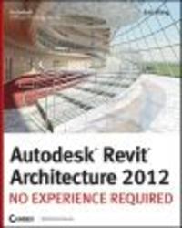 Autodesk Revit Architecture 2012 - No Experience Required Online resource