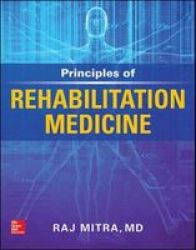 Principles Of Rehabilitation Medicine Paperback