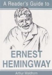 A Reader's Guide to Ernest Hemingway Reader's Guides