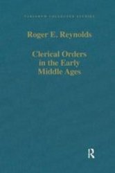 Clerical Orders In The Early Middle Ages - Duties And Ordination Hardcover New Ed