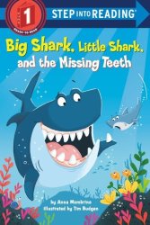 Big Shark Little Shark And The Missing Teeth Paperback
