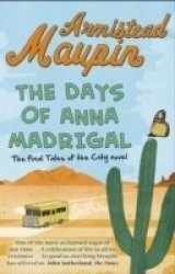The Days Of Anna Madrigal