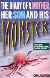 Diary Of A Mother Her Son & His Monster
