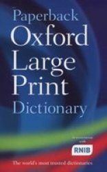 Paperback Oxford Large Print Dictionary