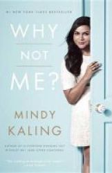 Why Not Me? Paperback