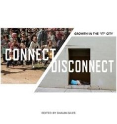 Connect disconnect - Growth In The It City Paperback