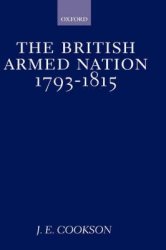 The British Armed Nation 1793-1815 Hardback