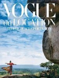 Vogue On Location: People Places Portraits Hardcover