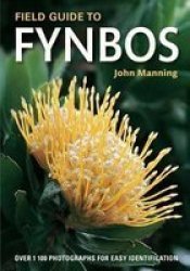 Field Guide To Fynbos Paperback 2ND Revised Edition