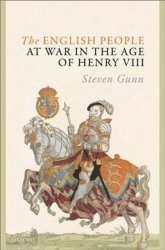 The English People At War In The Age Of Henry Viii Hardcover