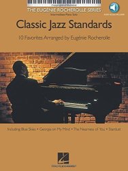 Hal Leonard Classic Jazz Standards: Intermediate Piano Solo Book & Cd Eugenie Rocherolle