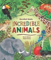 Barefoot Books Incredible Animals Hardcover