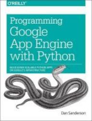 Programming Google App Engine With Python Paperback