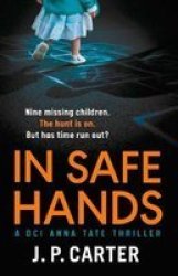 In Safe Hands Paperback Edition