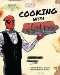 Marvel Comics: Cooking With Deadpool Hardcover