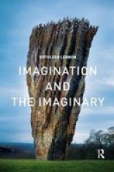 Imagination And The Imaginary Paperback