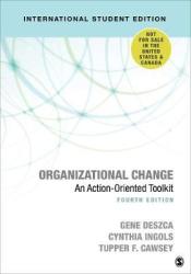 Organizational Change - International Student Edition - An Action-oriented Toolkit Paperback 4TH Revised Edition