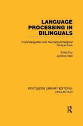 Language Processing In Bilinguals