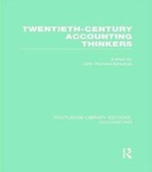 Twentieth Century Accounting Thinkers Hardcover