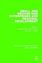 Small And Medium Size Enterprises And Regional Development Hardcover
