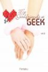 My Girlfriend's a Geek, Vol. 2 novel My Girlfriend's a Geek novel