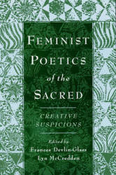 Feminist Poetics Of The Sacred Paperback