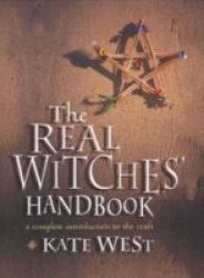 The Real Witches& 39 Handbook - A Complete Introduction To The Craft Paperback Illustrated Ed