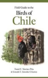 Field Guide To The Birds Of Chile Paperback