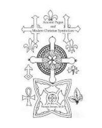 Ancient Pagan And Modern Christian Symbolism