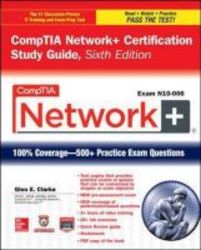 Comptia Network+ Certification Study Guide Paperback 6th Revised Edition