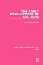 The Adult Development Of C.g. Jung Rle
