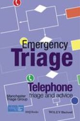 Emergency Triage - Telephone Triage And Advice Paperback