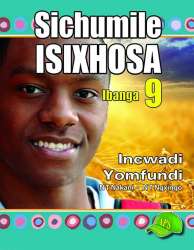 Sichumile Isixhosa Grade 9 Learner's Book