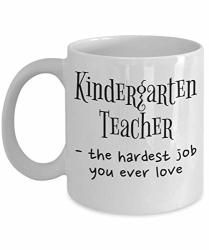 Kindergarten Teacher - The Hardest Job You Ever Love Teaching Job Profession Coffee Mug 27 1 J