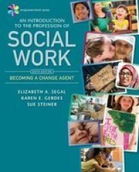 Empowerment Series: An Introduction To The Profession Of Social Work Paperback 6TH Edition
