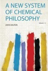 A New System Of Chemical Philosophy Paperback