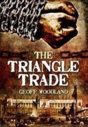 Triangle Trade Paperback