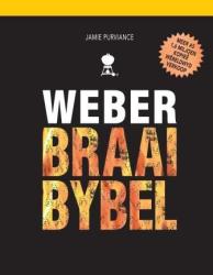 Weber Se Braai Bybel - Jamie Purviance Hardback