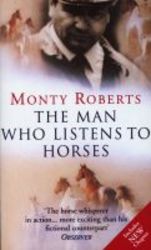 The Man Who Listens To Horses paperback Reissued Revised Ed