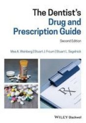 The Dentist& 39 S Drug And Prescription Guide Paperback 2ND Edition