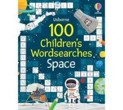 100 Children& 39 S Wordsearches: Space