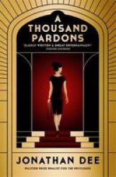 A Thousand Pardons Paperback Digital Original
