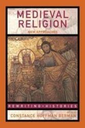 Medieval Religion - New Approaches paperback New Edition